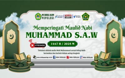 Maulid Nabi Muhammad SAW 1447 H / 2025 M | “Meneladani Akhlak Nabi, Menumbuhkan Cinta di Hati”