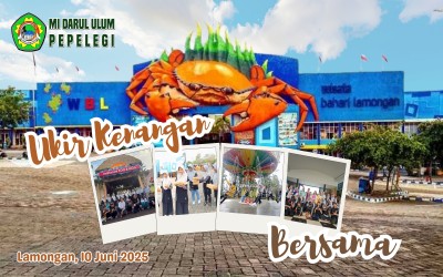 Mengukir Kenangan Terakhir Bersama – Liburan Kelas 6 MI Darul Ulum Pepelegi